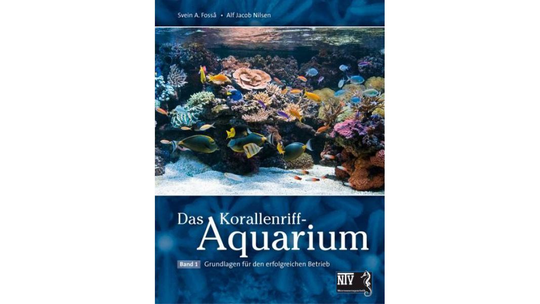 Das Korallenriff-Aquarium Band 1 (gebundenes Buch)